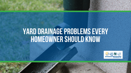 Yard Drainage Problems Every Homeowner Should Know